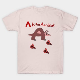 A is for Aardvark T-Shirt